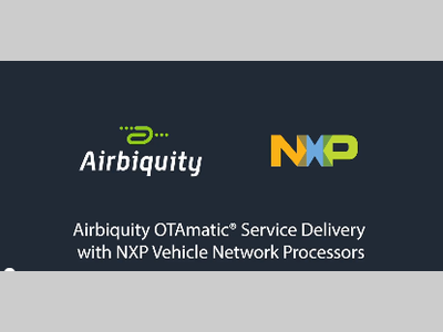 Airbiquity和NXP扩大技术合作 预先集成汽车软件更新和数据管理