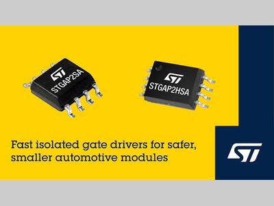 意法半导体推出响应快速的隔离式栅极驱动器，让汽车模块变得更小、更安全